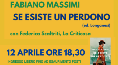 FABIANO MASSIMI presenta SE ESISTE UN PERDONO (Ed. Longanesi)