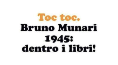 TOC TOC. Bruno Munari 1945: dentro i libri!
