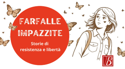 Farfalle impazzite. Storie di resistenza e libertà