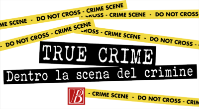True Crime. Dentro la scena del crimine