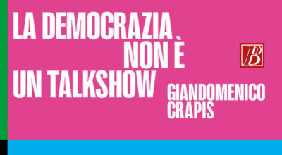 La democrazia non è un talkshow
