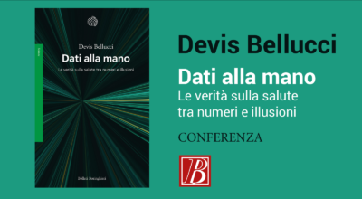 Dati alla mano. Le verità sulla salute tra numeri e illusioni