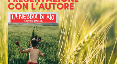 Presentazione del libro “La nebbia di Rio” di Sarvish Waheed